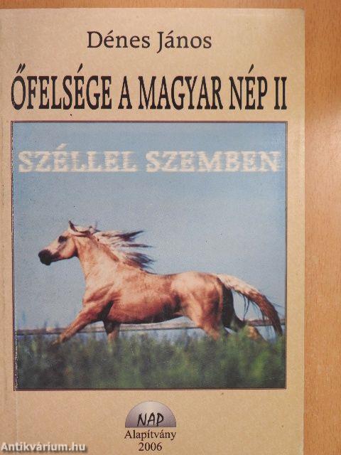 Őfelsége a magyar nép II.