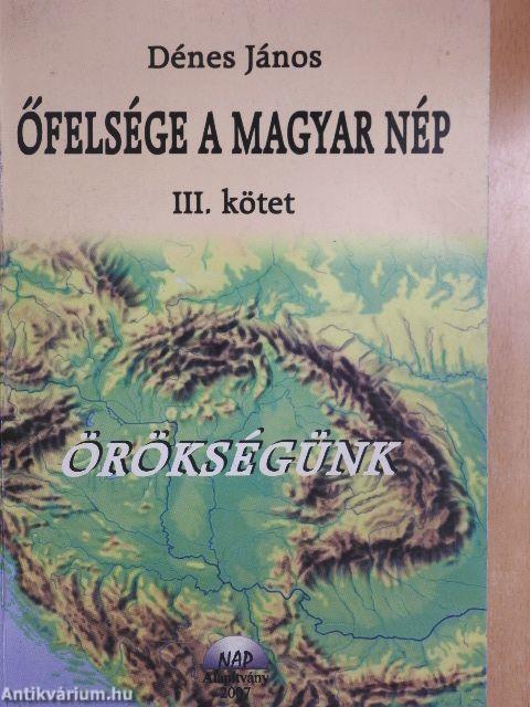 Őfelsége a magyar nép III.