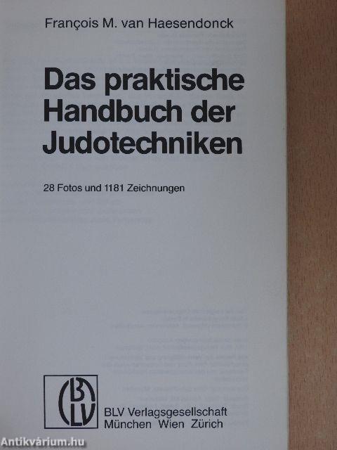 Das praktische Handbuch der Judotechniken