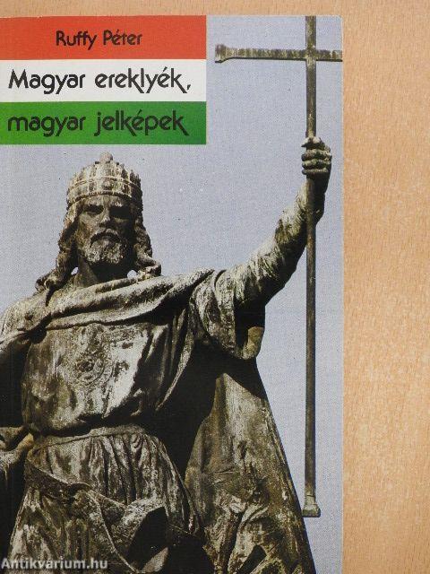 Magyar ereklyék, magyar jelképek