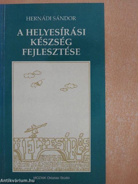 A helyesírási készség fejlesztése