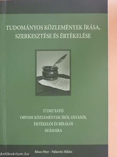 Tudományos közlemények írása, szerkesztése és értékelése