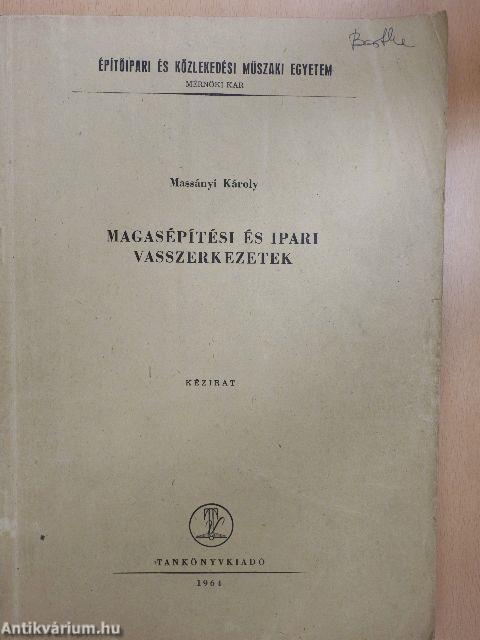 Magasépítési és ipari vasszerkezetek
