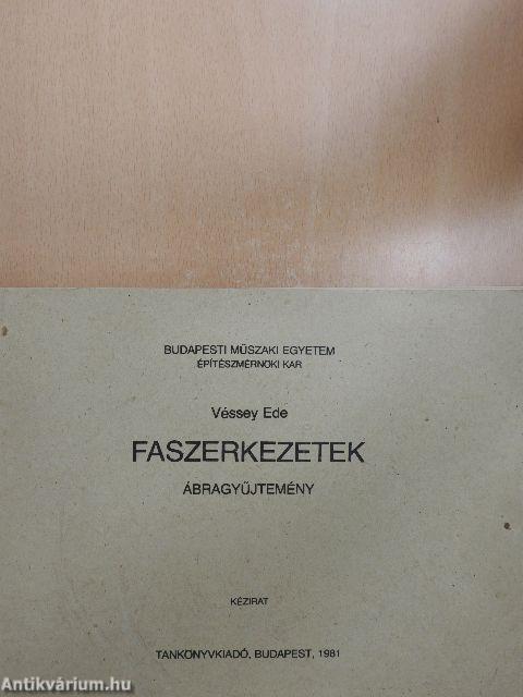 Faszerkezetek