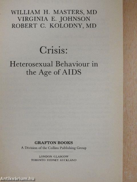 Crisis: Heterosexual Behaviour in the Age of AIDS