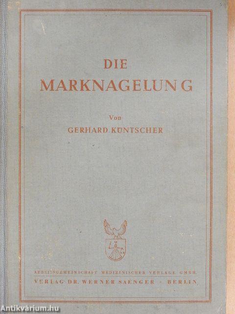 Die Marknagelung