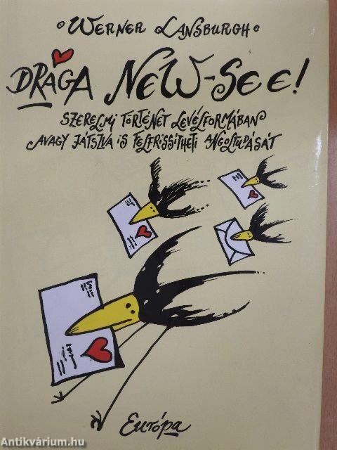 Drága New-see!