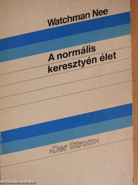 A normális keresztyén élet