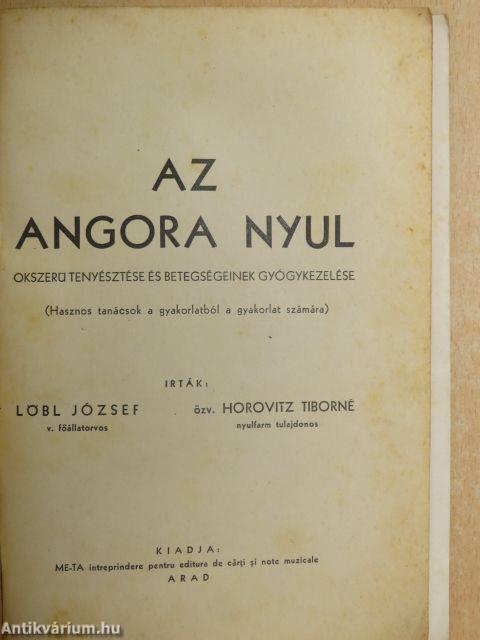 Az angora nyul okszerü tenyésztése és betegségeinek gyógykezelése