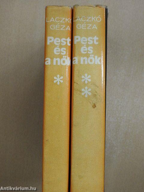 Pest és a nők I-II.