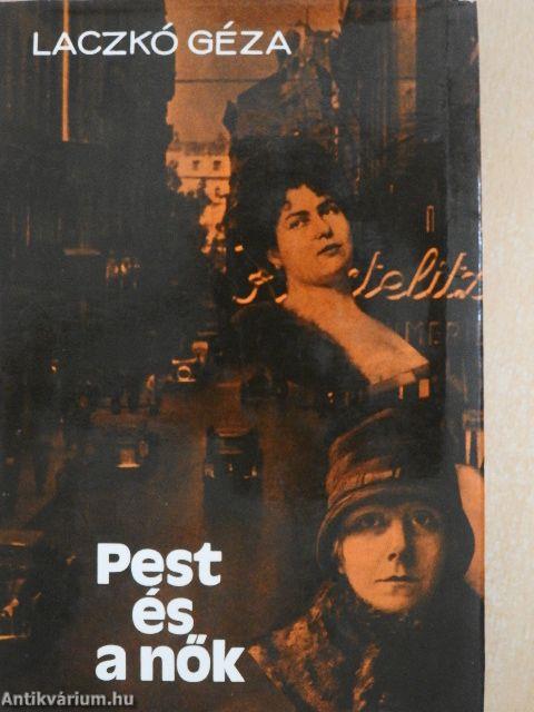Pest és a nők I-II.