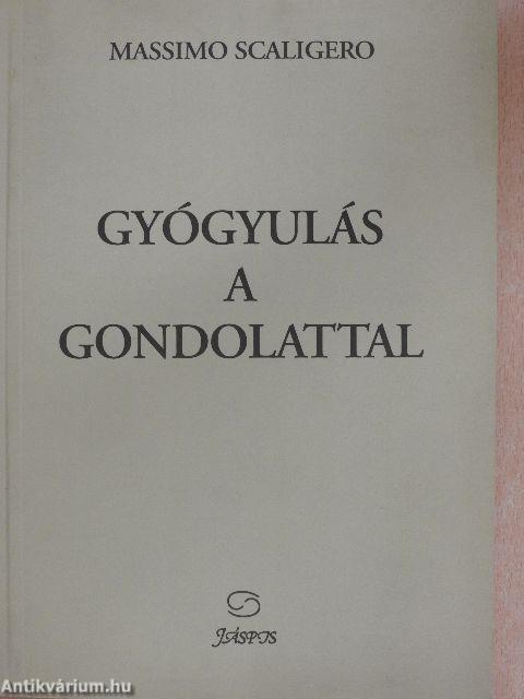 Gyógyulás a gondolattal