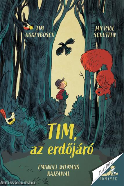 Tim, az erdőjáró