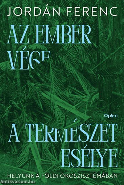 Az ember vége a természet esélye