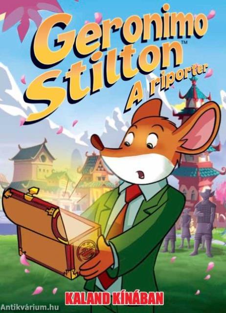 Geronimo Stilton, a riporter 7. - Kaland Kínában