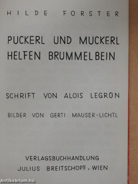 Puckerl und Muckerl Helfen Brummelbein