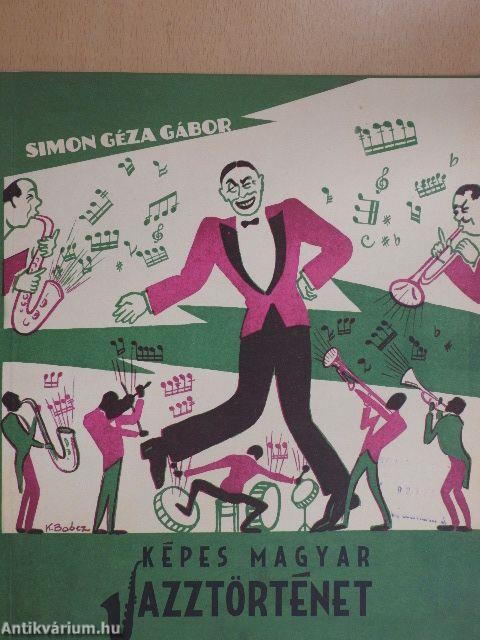 Képes magyar jazztörténet
