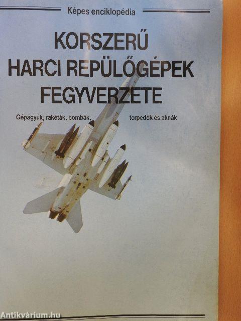 Korszerű harci repülőgépek fegyverzete