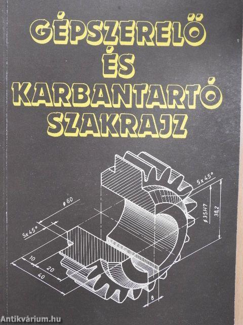 Gépszerelő és karbantartó szakrajz