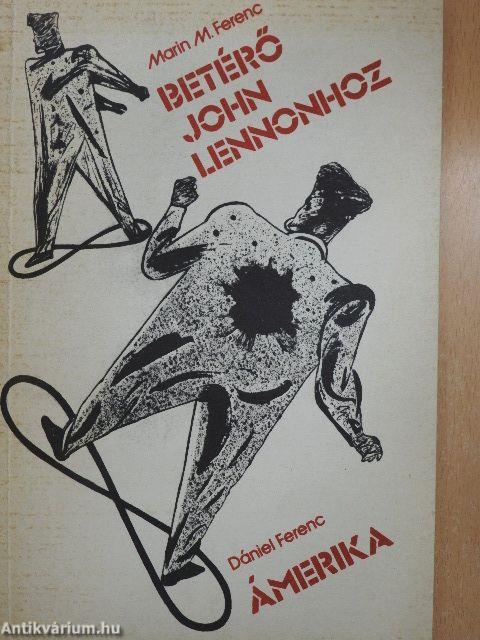 Betérő John Lennonhoz/Ámerika