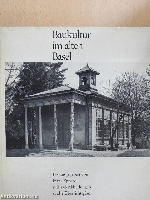 Baukultur im alten Basel