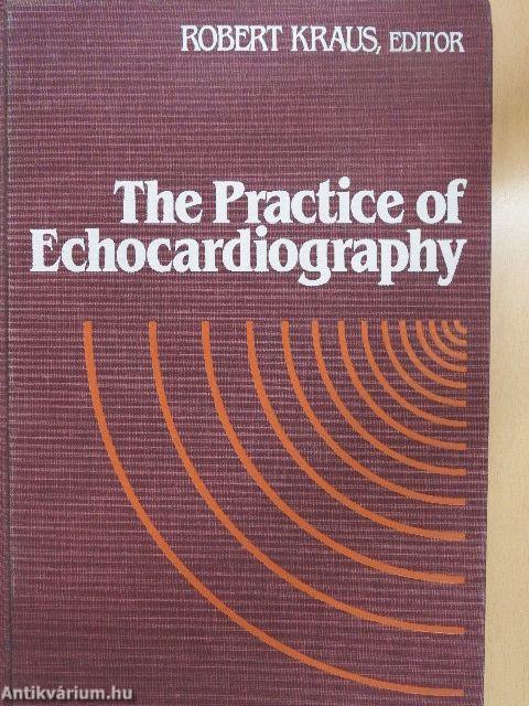 The Practice of Echocardiography