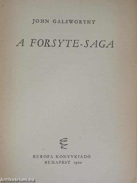 A Forsyte-Saga I-II.