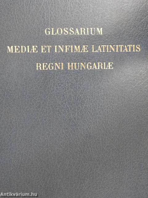 Glossarium mediae et infimae latinitatis regni Hungariae