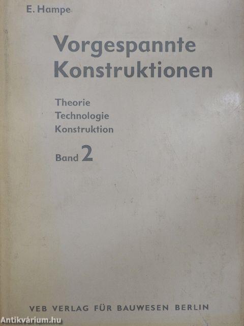 Vorgespannte Konstruktionen II.