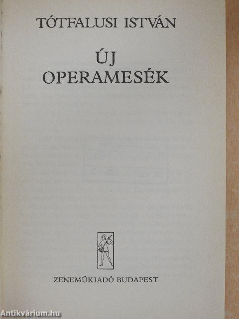 Új operamesék