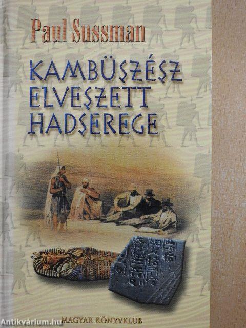 Kambüszész elveszett hadserege