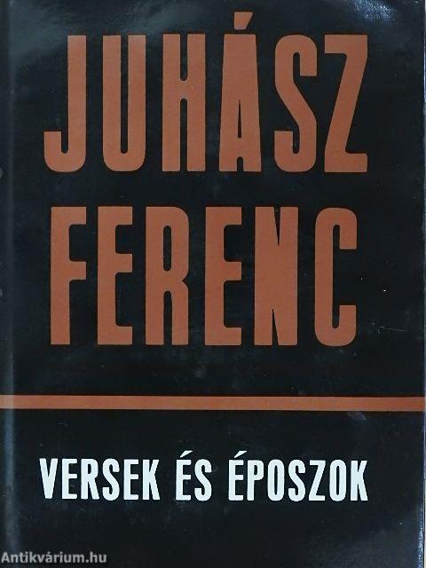 Versek és époszok/Époszok és versek I-II.