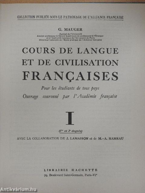 Cours de Langue et de Civilisation Francaises I.