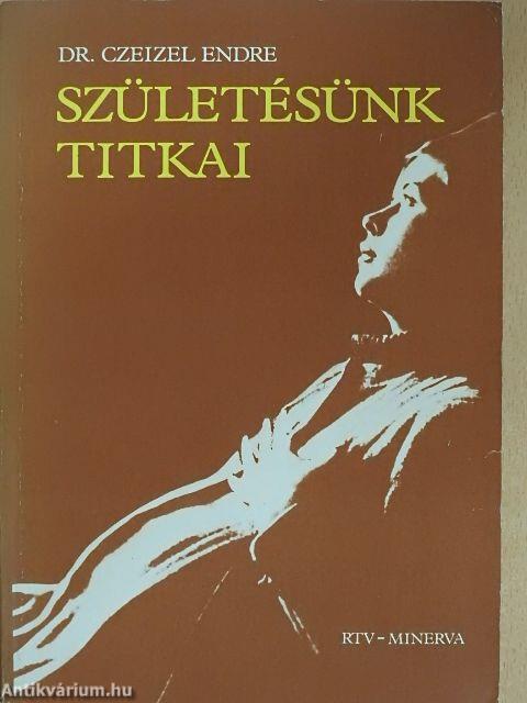 Születésünk titkai