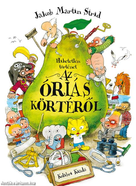 Hihetetlen történet az óriás körtéről
