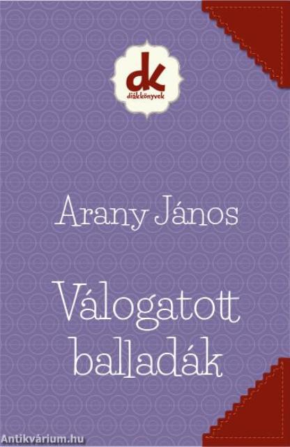 Válogatott balladák - Diákkönyvtár