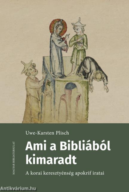 Ami a Bibliából kimaradt