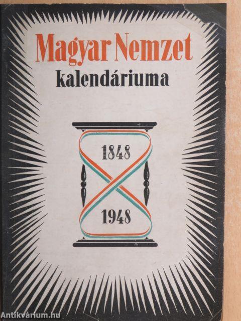 A Magyar Nemzet Kalendáriuma 1848-1948.