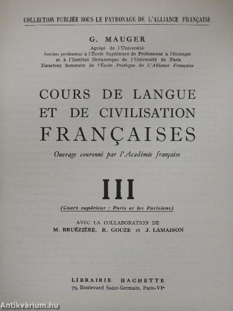 Cours de Langue et de Civilisation Francaises III.