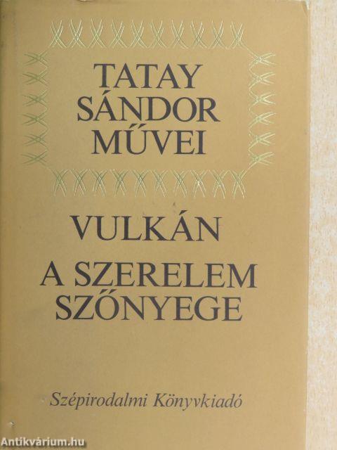 Vulkán/A szerelem szőnyege