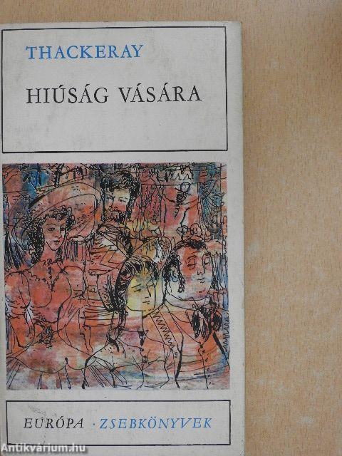 Hiúság vására I-II.