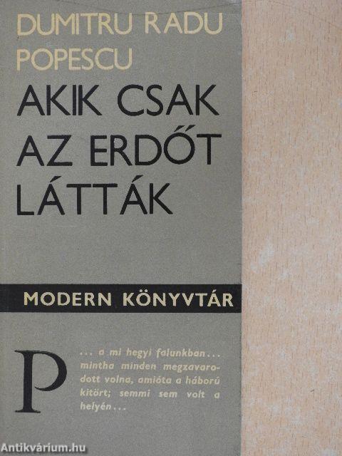 Akik csak az erdőt látták