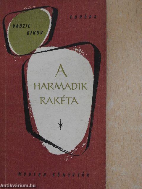 A harmadik rakéta