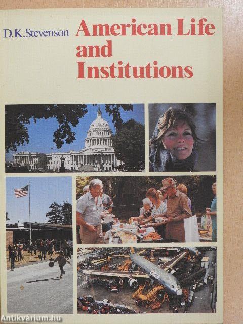 American Life and Institutions