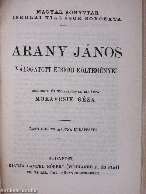 Szemelvények Arany János Toldi szerelme czímű eposzából/Buda halála/Arany János válogatott kisebb költeményei/Irói arczképek IV.