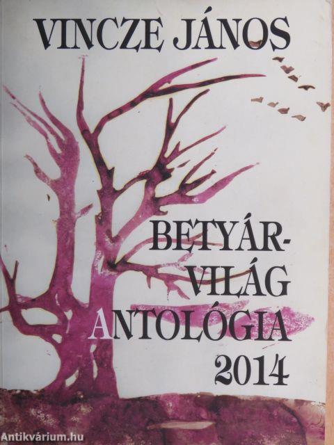 Betyárvilág Antológia 2014