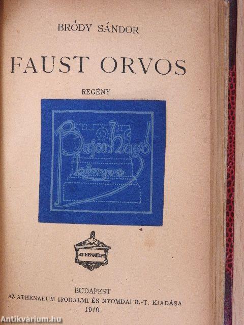 Két szőke asszony/Faust orvos/A kétlelkű asszony