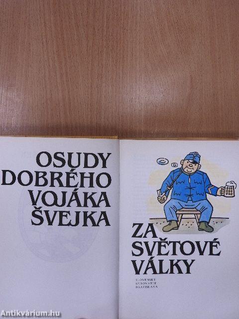 Osudy dobrého vojáka Švejka za světové války 1-4.