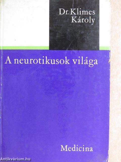 A neurotikusok világa