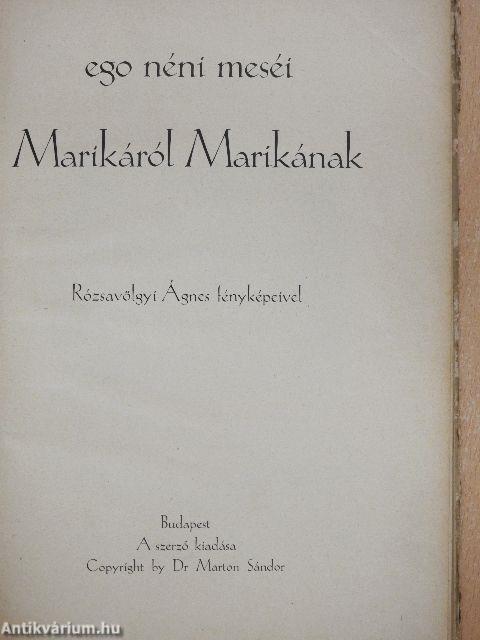 Marikáról Marikának